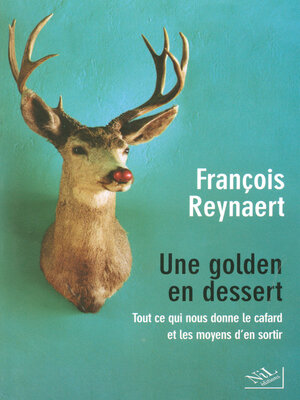 cover image of Une golden en dessert